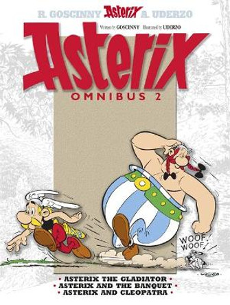 Asterix: Asterix Omnibus 2: Asterix The Gladiator, Asterix and The Banquet, Asterix and Cleopatra Rene Goscinny 9781444004243