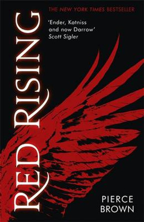 Red Rising: Red Rising Series 1 Pierce Brown 9781444758993