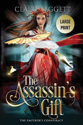The Assassin's Gift Claire Leggett 9781925696523