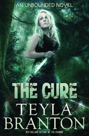 The Cure Teyla Branton 9781939203304