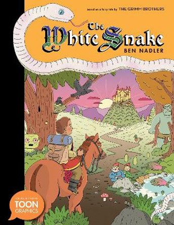 The White Snake: A TOON Graphic Ben Nadler 9781943145379