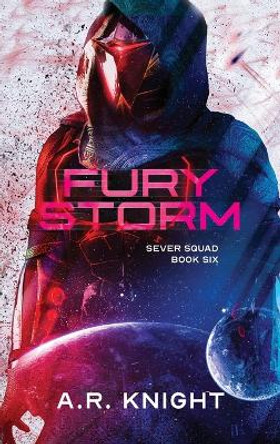 Fury Storm A R Knight 9781946554956