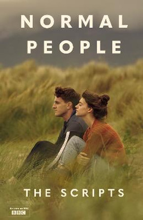 Normal People: The Scripts Sally Rooney 9780571367863