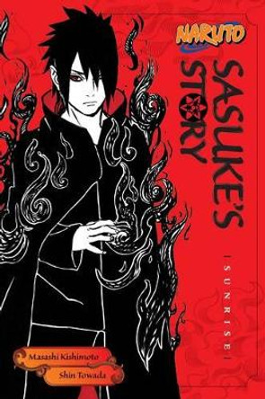 Naruto: Sasuke's Story--Sunrise Masashi Kishimoto 9781421591292