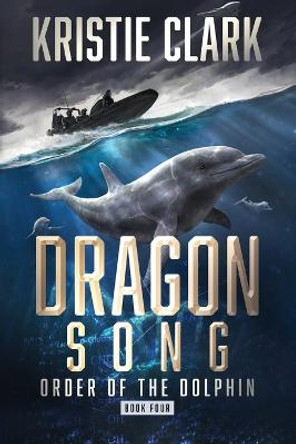 Dragon Song Kristie Clark 9781954442238