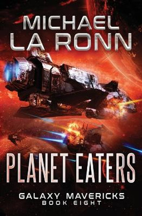 Planet Eaters Michael La Ronn 9781974622788