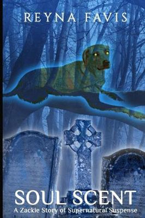 Soul Scent by Reyna Favis