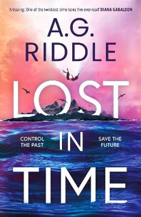 Lost in Time A.G. Riddle 9781804541760