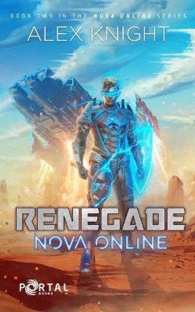 Nova Online: Renegade Alex Knight 9781999666040