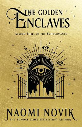 The Golden Enclaves: TikTok made me read it Naomi Novik 9781529100914