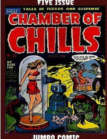 Chamber of Chills Five Issue Jumbo Comic Bob Powell 9781329906211