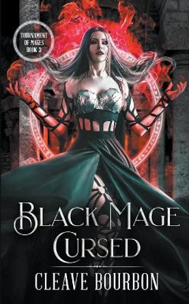 Black Mage: Cursed Cleave Bourbon 9781386809265