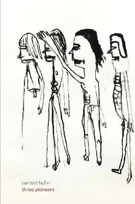 Three Pioneers by Samuel Bolin