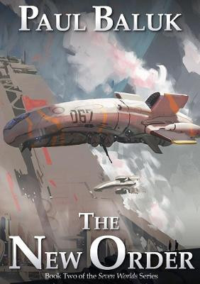 The New Order by Paul Baluk