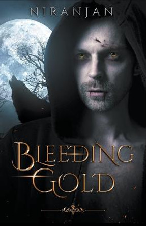 Bleeding Gold Niranjan K 9781393871095