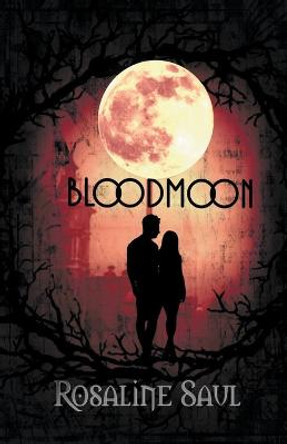 Blood Moon Rosaline Saul 9781393549932