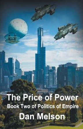 The Price of Power Dan Melson 9781393160489