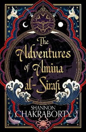 The Adventures of Amina Al-Sirafi Shannon Chakraborty 9780008381349