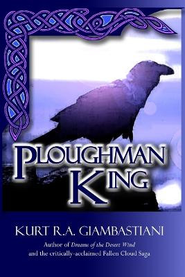 Ploughman King by Kurt, R.A. Giambastiani