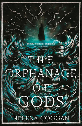 The Orphanage of Gods Helena Coggan 9781444794731