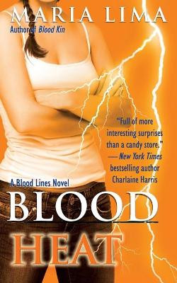 Blood Heat by Maria Lima