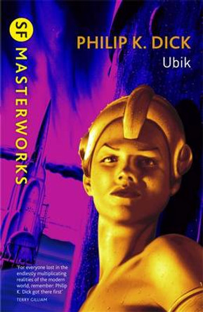 Ubik: The reality bending science fiction masterpiece Philip K Dick 9781857988536