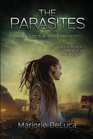 The Parasites Marjorie DeLuca 9781500249816