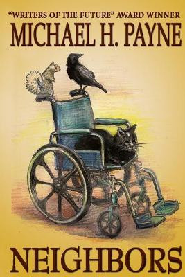 Neighbors by Michael H Payne