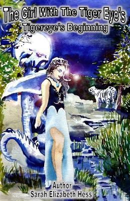 The Girl with the Tiger Eye's by Roxanne Shields