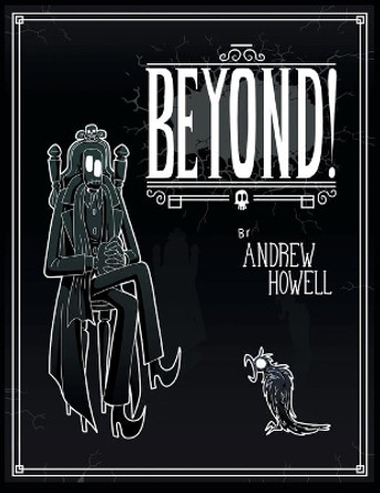 Beyond! Andrew Howell 9781525592560