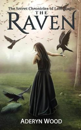 The Raven by Aderyn Wood