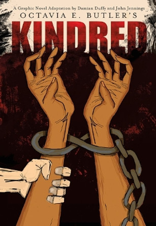 Kindred: a Graphic Novel Adaptation Octavia Butler 9781419709470
