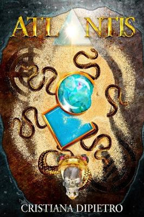 Atlantis: The Akashic Trials Cristiana Dipietro 9781537414485