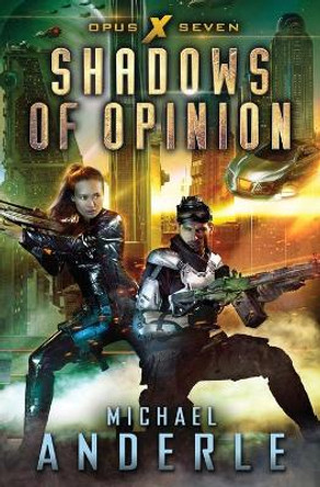 Shadows Of Opinion Michael Anderle 9781642027716