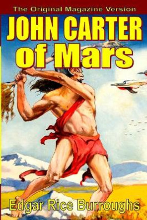 John Carter of Mars Edgar Rice Burroughs 9781647203498