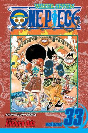 One Piece, Vol. 33 Eiichiro Oda 9781421534497