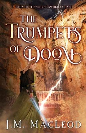 The Trumpets of Doom J M MacLeod 9781649600196