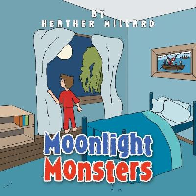 Moonlight Monsters Heather Millard 9781665543521