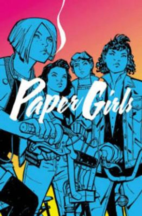 Paper Girls Volume 1 Brian K Vaughan 9781632156747