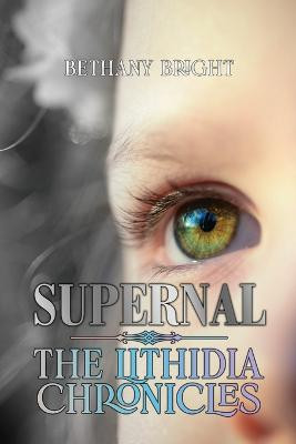 Supernal by Bethany Bright