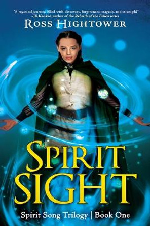 Spirit Sight: Volume One Ross Hightower 9781685130275