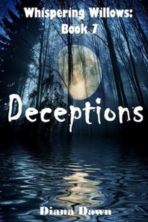 Deceptions: Book 7 Diana Dawn 9781711532011