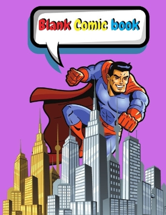 Comic Book Blank for kids Tony Reed 9781716065972