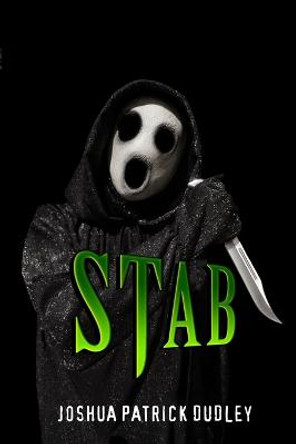 Stab by Joshua Patrick Dudley