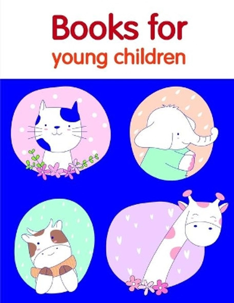 Toddler Coloring Book: coloring books for boys and girls with cute animals,  relaxing colouring Pages J K Mimo 9781713340089 
