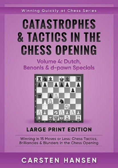 Catastrophes & Tactics in the Chess Opening - Volume 8: 1.e4 e5