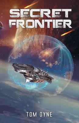 Secret Frontier by Tom Dyne