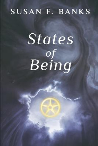 States of Being Susan F Banks 9781732852440