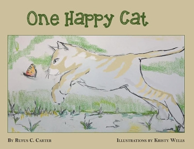 One Happy Cat by Rufus C Carter