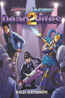 Dead 2 Rites by Roffles Lowell